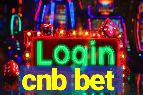 cnb bet